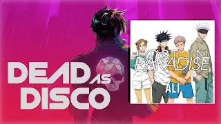 Dead as Disco - Lost in Paradise