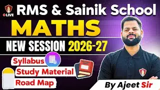 How To Prepare for RMS | Sainik School Entrance Exam 2026 -27 | Class 6 Maths | Syllabus Discussion