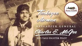 Charles McGee: The Legendary Tuskegee Airman and Red Tails Pilot - In His Own Words