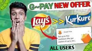 G~PAY NEW OFFER 🔥!!Earn Rs.30+20 Cashback 🤑!!All User Offer 😍|| G~PAY Lay's+Kurkure offer!!