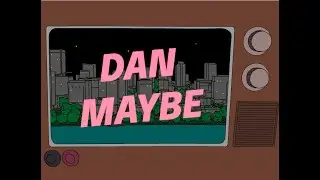 The Big Box Set - Episode 13 - Dan Maybe
