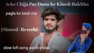 Ashish yadav sad lofi song/please subscribe me/