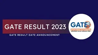 GATE 2023 RESULT |GATE RESULT DATE ANNOUNCEMENT |GATE RESULT DATE || GATE RESULT OUT ||PRADEEP RAWAT