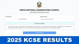 Check 2025 KCSE Provisional Results Online || Ero Productions