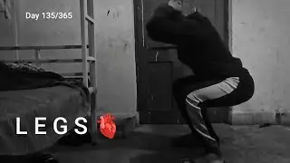 Day 135/365 : Legs || 365 days intense challenge || calisthenics