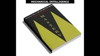 Mechanical Intelligence according to Robert Greene Book Mastery