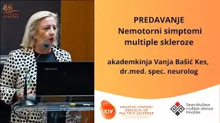 PREDAVANJE Vanja Bašić Kes - Nemotorni simptomi multiple skleroze
