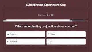 Subordinating Conjunctions Quiz | Subordinating Conjunctions Exercise | English Grammar Test