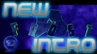 FROST INTRO [prod. By Akuma FX]