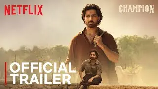 Champion | Official Trailer | Roshan, Anaswara Rajan | Netflix India