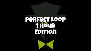Showtime - Artful & Banana Peel Civilian LMS Theme | Die Of Death Perfect loop [1 hour]