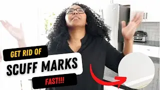 How To Get Rid Of Scuff Marks FAST!