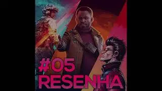 RESENHA#05 - DEATHLOOP, No More Heroes III, Battlefield 2042 e mais!