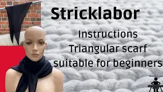 Tutorial for a Triangle skarf on a knittingmashine suitable for Beginners and simple Mashines