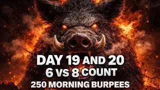 Day 19&ndash;20 &mdash; Slop Fest | 6 vs 8 Count Burpees