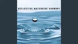 Reflective Waterside Harmony