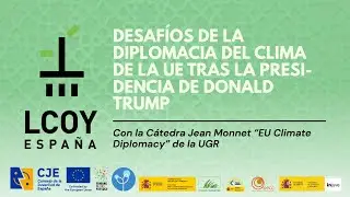 Desafíos de la diplomacia del clima de la UE tras la presidencia de Donald Trump - LCOY 2025
