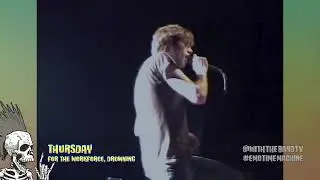 Thursday - For The Workforce, Drowning | #EmoTimeMachine | 11/23/2003