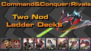 C&C Rivals: Nod Ladder Decks!