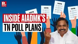AIADMK Gen Secretary Edappadi K. Palaniswami On 2025 Tamil Nadu Elections Strategy | TN Polls 2025