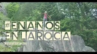 Bouldern im Murgtal Sektor See #EnanosEnLaRoca:vlog#5 Murgtal SektorSee