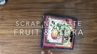Graphic 45 | Graphic 45 Fruit & Flora Mini Album Walk Through Mini Album Tutorial