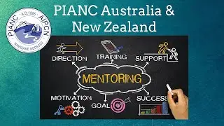 PIANC A&NZ MENTORING PROGRAM - a great opportunity!