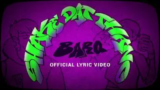 Barq - SHAKE DAT THANG (Official Lyric Video)