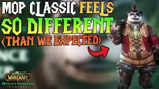 MoP Classic Needs Changes ASAP - WoW Classic