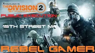 The Division 2 - Public Execution: 15th Street NW (West Potomac Park) - XBOX SERIES X