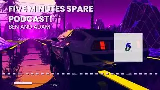 Episode 1 Five Minutes Spare Podcast - Fast X