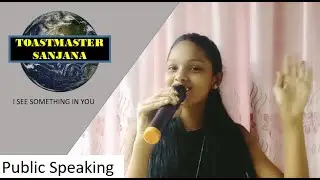 Toastmaster Sanjana | Public Speaking | Toastmaster International | Video Toastmaster