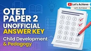 OTET PAPER 2 CHILD DEVELOPEMENT AND PEDAGOGY UNOFFICIAL ANSWER KEY।#otet_2025 