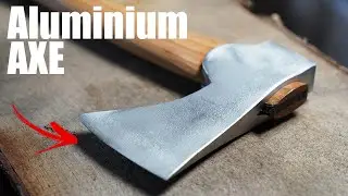 Ковка АЛЮМИНИЕВОГО топора