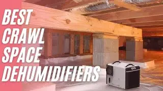 Best Crawl Space Dehumidifiers Review and Buying Guide