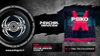 Psiko - This is the end [Outro]
