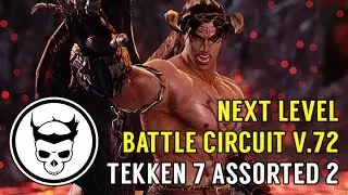 Assorted Matches 2 (TIME-STAMPED) - NLBC v.72 - Tekken 7 [1080p/60fps] HD