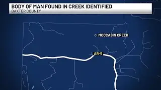 Body found floating in Baxter County creek identified