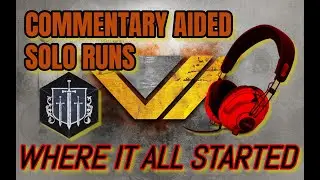 Where The Commentary Aided Moment To Moment SOLO Gameplay Originated From(On This Channel) Destiny 2