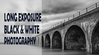 Long Exposure Black and White Photography