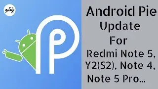 Android Pie Update Redmi Note 5 Pro, Redmi Y2, Redmi Note 6 Pro, Redmi 6 Pro | TAMIL SPEC'S