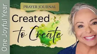 🦋 Created to Create | Artful Living with God - The Prayer Journal #onejoyfullife #madetocreate 
