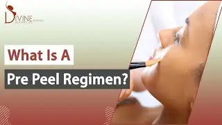 What is the Pre Peel Regimen? | Divine Cosmetic Surgery