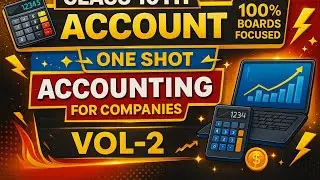 🔥 Class 12 Accounts | Accounting for Companies | ONE SHOT (Vol-2) 🔥l Part 2