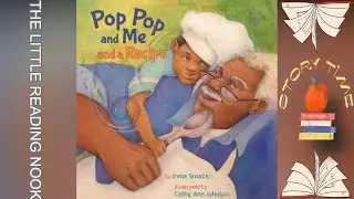 Pop Pop and Me and a Recipe (Read Aloud)