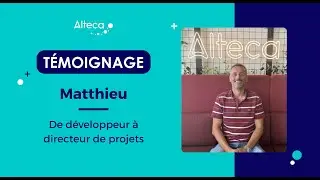 Matthieu | Directeur de projets chez Alteca