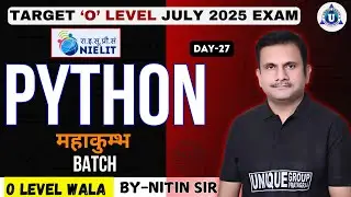 O Level/BCA || New Batch-2025 | PYTHON |Complete Course for Beginners || Day-27 |  By -Nitin Sir