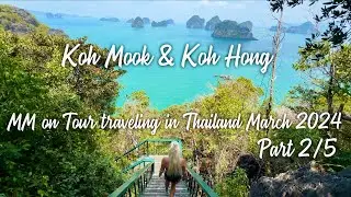 Koh Mook Sivalai Beach Resort & Koh Hong Thailand Holidays Travel in Thailand EP.2 MM on Tour