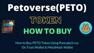 How to Buy Petoverse Token (PETO) Using PancakeSwap On Trust Wallet OR MetaMask Wallet