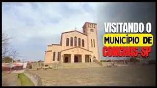 Visitando o munic&iacute;pio de Conchas - SP